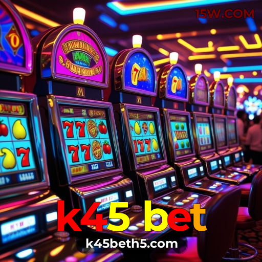 Torneios k45 bet